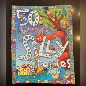 50 Utterly Silly Stories Book Editor Belinda Gallagher